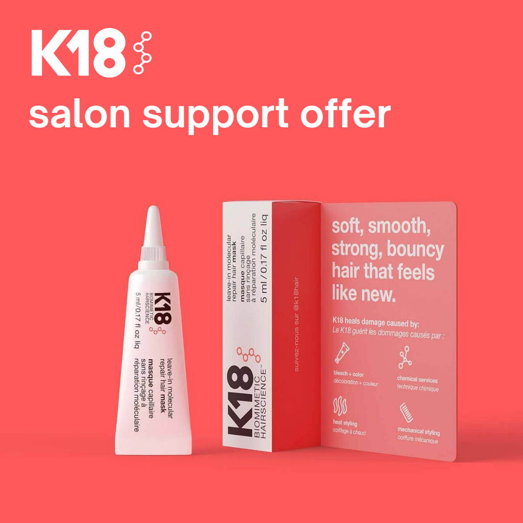 K18 Salon Support Promotion